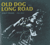 ANDY IRVINE - Old Dog Long Road Volume 1