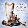 VARIOUS ARTISTS - Celtic Airs And Reflective Melodies