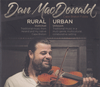 DAN MACDONALD - Rural / Urban