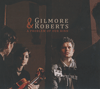 GILMORE & ROBERTS - A Problem Of Our Kind
