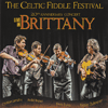THE CELTIC FIDDLE FESTIVAL - Live In Brittany: 20th Anniversary Concert