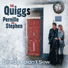 THE QUIGGS - Seeds I Didnt Sow