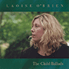 LAOISE OBRIEN - The Child Ballads