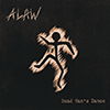ALAW - Dead Mans Dance (Dawns Y Gwr Marw)