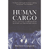 MATTHEW CRAMPTON - Human Cargo