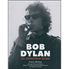 ROBERT SHELTON - Bob Dylan: No Direction Home (Revised Illustrated Edition) 