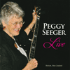 PEGGY SEEGER - Peggy Seeger Live