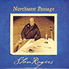 STAN ROGERS - Northwest Passage