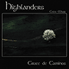 HIGHLANDERS - Cruce De Caminos