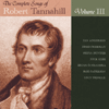 VARIOUS ARTISTS - The Complete Songs Of Robert Tannahill Volume III