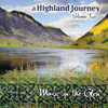 VARIOUS ARTISTS - a Highland Journey Vol.2 – Music In The Glen