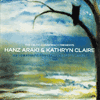 HANZ ARAKI & KATHRYN CLAIRE - The Emigrant's Song 