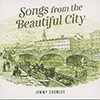 JIMMY CROWLEY - Songs From The Beautiful City 