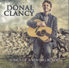 DONAL CLANCY - Songs Of A Roving Blade