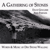 DAVE GOULDER & FRIENDS - A Gathering Of Stones