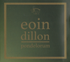 EOIN DILLON - Pondelorum 