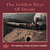 DAVE GOULDER- The Golden Days Of Steam 