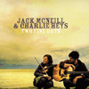 JACK MCNEILL & CHARLIE HEYS - Two Fine Days