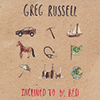 GREG RUSSELL - Inclined To Be Red