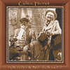 CELTIC FERRET - For Love And Not For Gold 