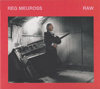 REG MEUROSS - Raw 