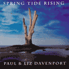 PAUL & LIZ DAVENPORT - Spring Tide Rising