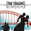 THE TEACUPS - Of Labour And Love