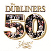 THE DUBLINERS - 50 Years (1962-2012)