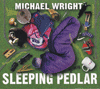 MICHAEL WRIGHT - Sleeping Pedlar