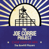 THE BOWHILL PLAYERS - The Joe Corrie Project: Cage Load Of Men