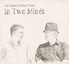 LEN GRAHAM & BRIAN Ó hAIRT - In Two Minds