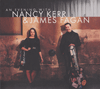NANCY KERR & JAMES FAGAN - An Evening With Nancy Kerr & James Fagan