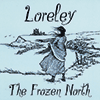 LORELEY - The Frozen North