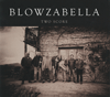 BLOWZABELLA - Two Score