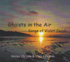 HECTOR CHRISTIE & CHRIS EDWARDS - Ghaists In The Air: Songs Of Violet Jacob 