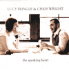 LUCY PRINGLE & CHRIS WRIGHT - The Speaking Heart