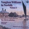 VARIOUS ARTISTS / ALAN HELSDON - Vaughan Williams In Norfolk Vol.2