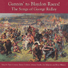 VARIOUS ARTISTS - Gannin’ To Blaydon Races - The Songs Of George Ridley