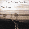 TOM ACTON - Down The Irish Gravel Road
