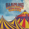 OLD BLIND DOGS - Knucklehead Circus 