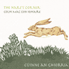 COLM Mac CON IOMAIRE - The Hare's Corner