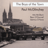 PAUL McGLINCHEY The Boys Of The Town 