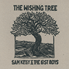 SAM KELLY & THE LOST BOYS - The Wishing Tree 