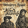 STEELEYE SPAN - Dodgy Bastards