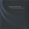 JOHN & JAMES CARTY - The Wavy Bow Collection 