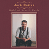 JACK RUTTER - Gold Of Scar And Shale 