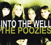 THE POOZIES - Into The Well