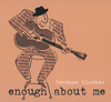 TERENCE BLACKER - Enough About Me 