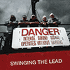SWINGING THE LEAD - Danger