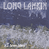 LONG LANKIN - All Seven Stars